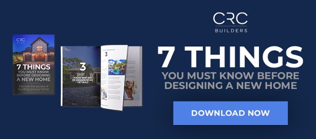 7 things you must know before designing a new home - CRC Builders Inc.