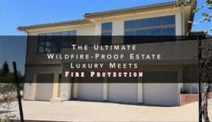 Wildfire Prepared Home - CRC Builders Inc.